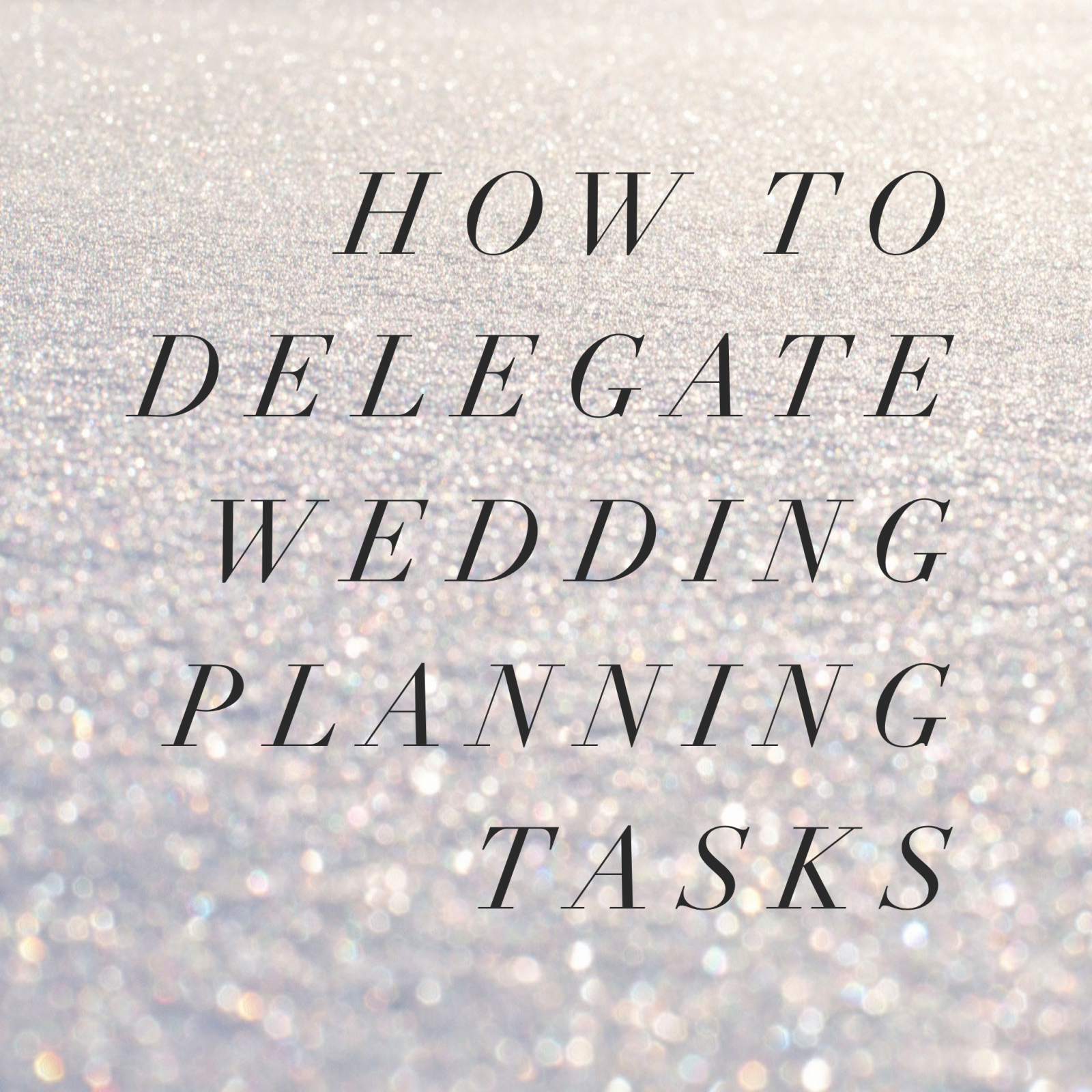 How To Delegate Wedding Planning Tasks by Heather of Music City Events
