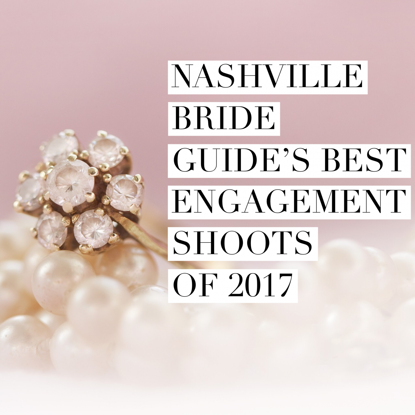 Best of 2017: Engagement Shoots |  Nashville Engagement Session