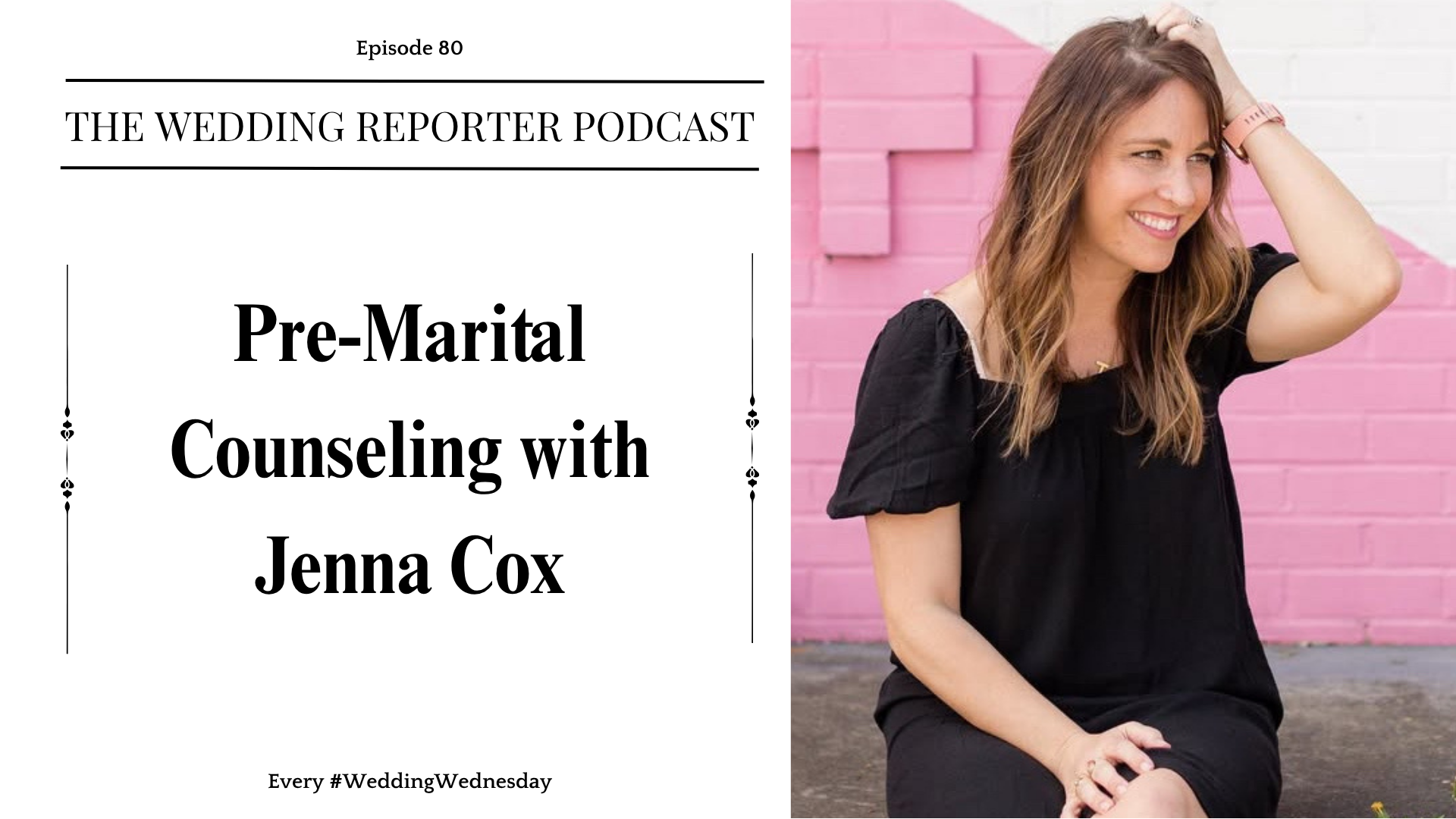 Ep. 80 Pre Marital Wedding Counseling 2