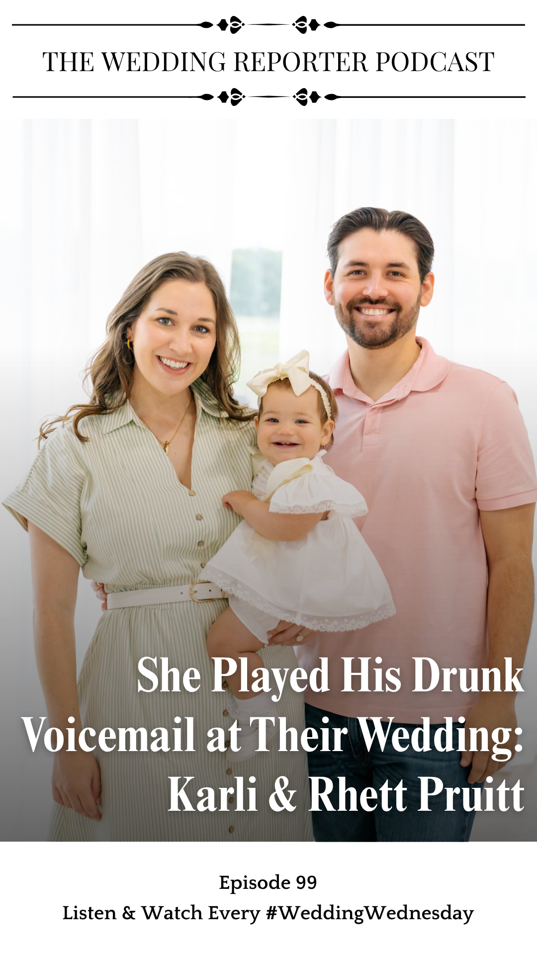 Ep. 99 She Played His Drunk Voicemail at Their Wedding Karli Rhett Pruitt