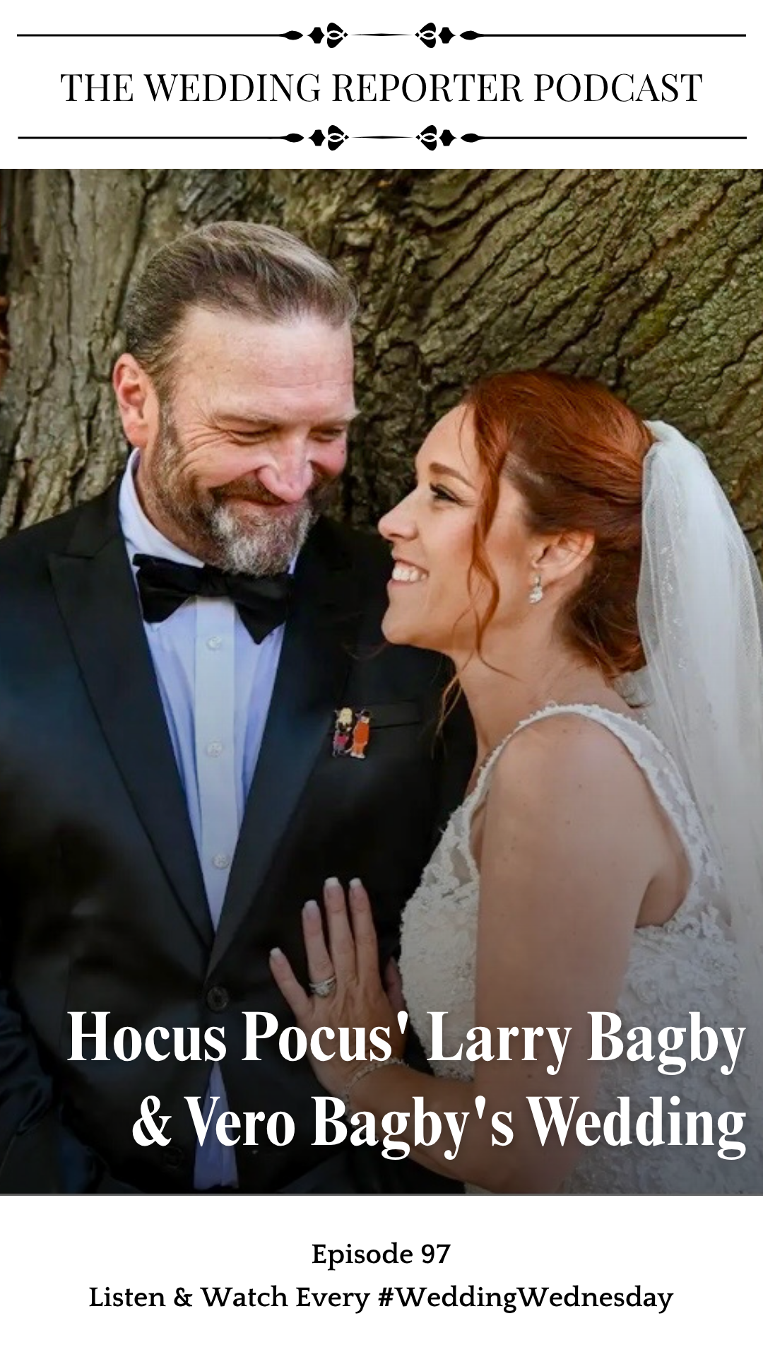 Ep. 97 Larry Bagby Wedding - Hocus Pocus' Larry Bagby & Vero Bagby's Wedding Hocus Pocus' Larry Bagby & Vero Bagby's Wedding