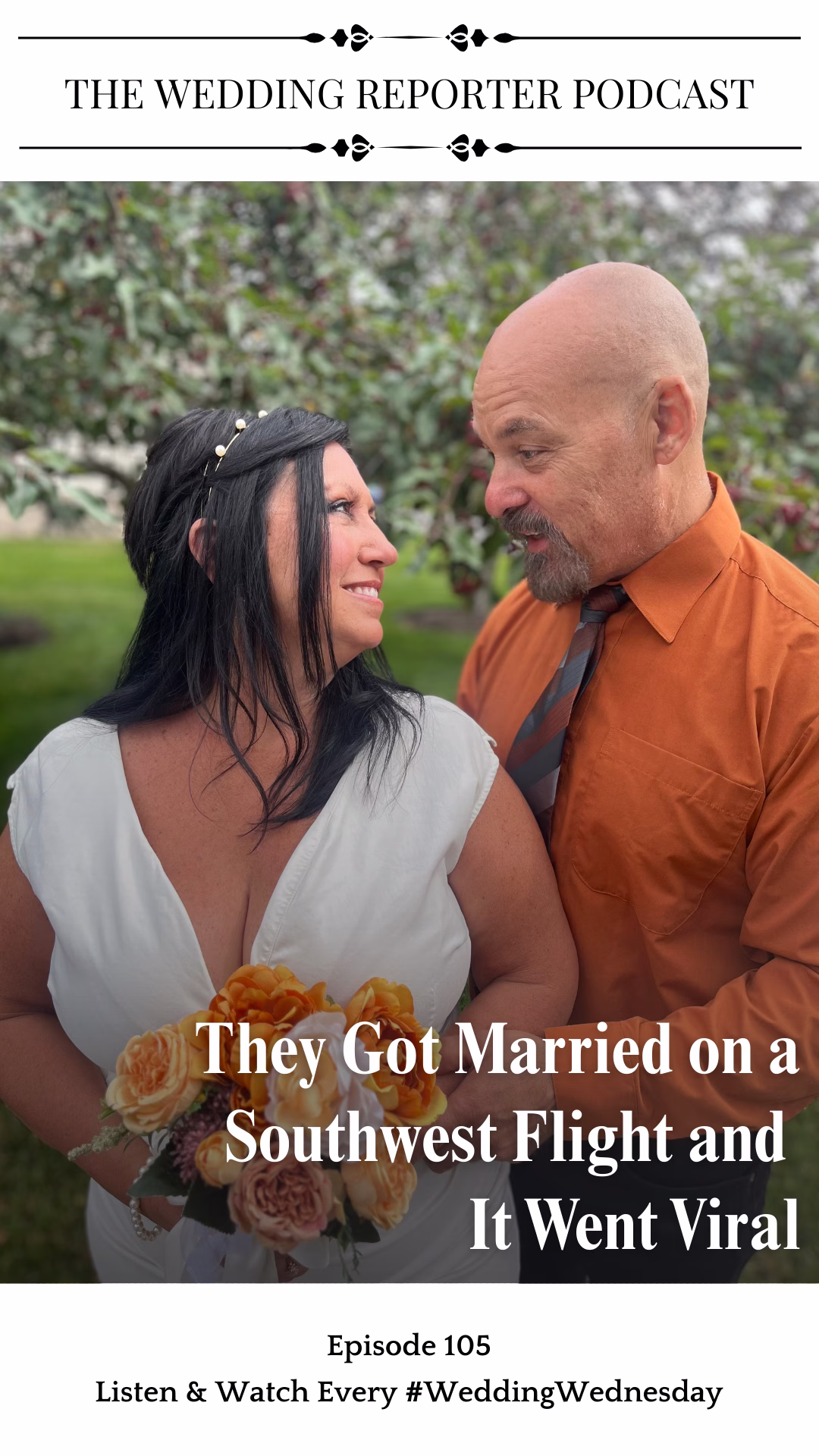 Ep. 105 Viral Wedding on Southwest Flight 1
