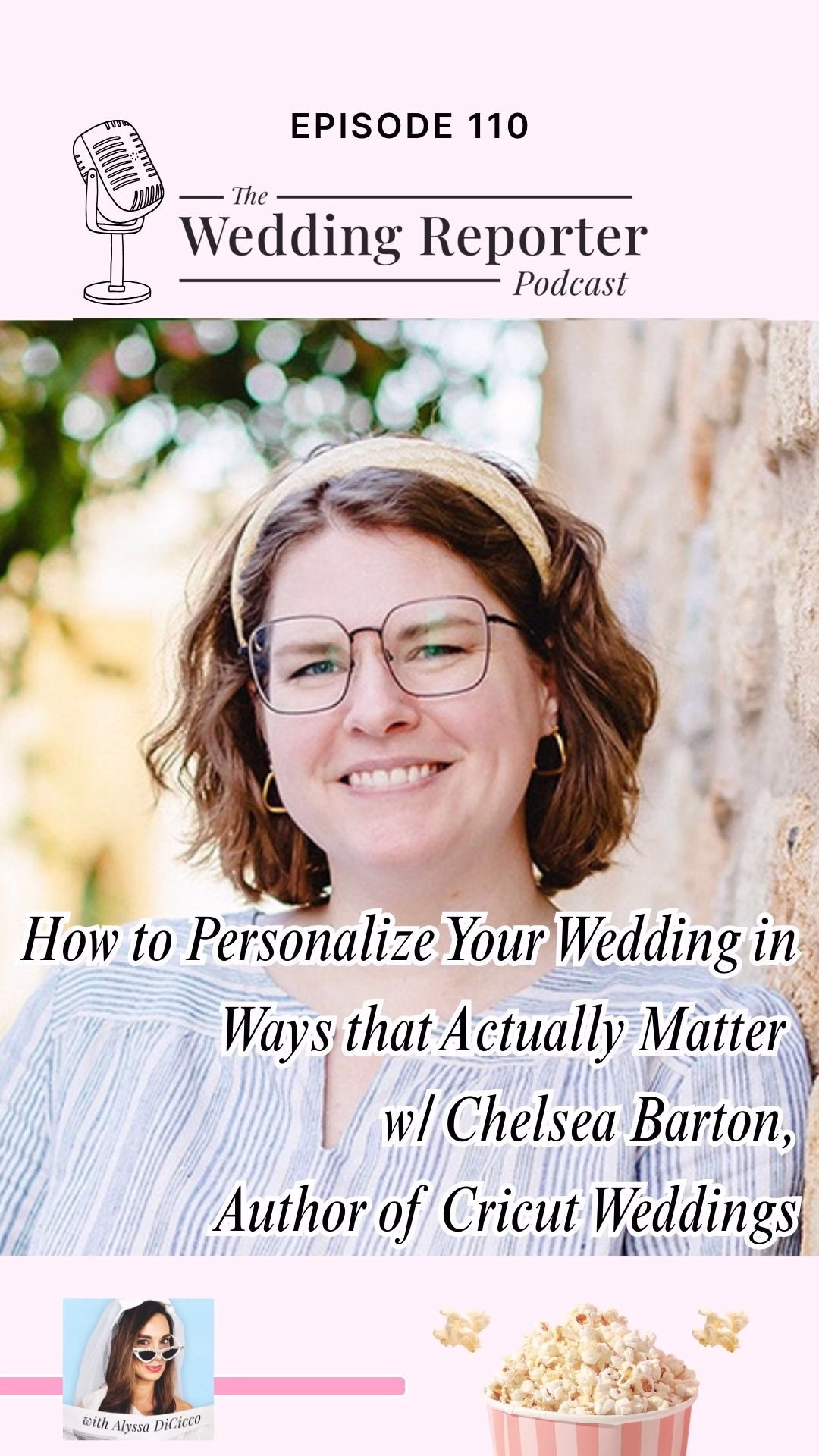 How to Personalize Your Wedding in Ways that Actually Matter w Chelsea Barton Author of Cricut Weddings