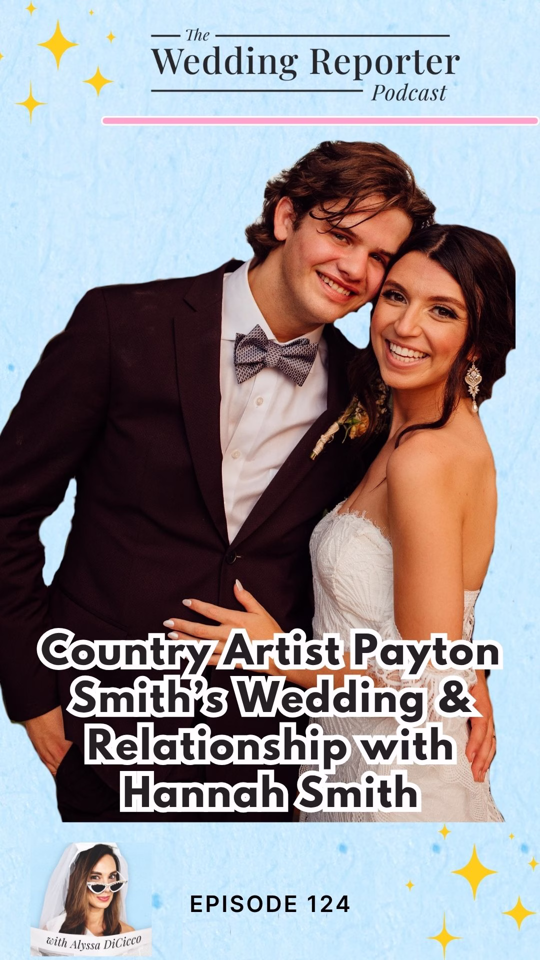 Ep 123 Podcast Country Pop Artists Abbey Cone Dylan Bradys Engagement 1 - Country Artist Payton Smith's Relationship with Wife Hannah Wooten Smith Ep 123 Podcast Country Pop Artists Abbey Cone Dylan Bradys Engagement 1