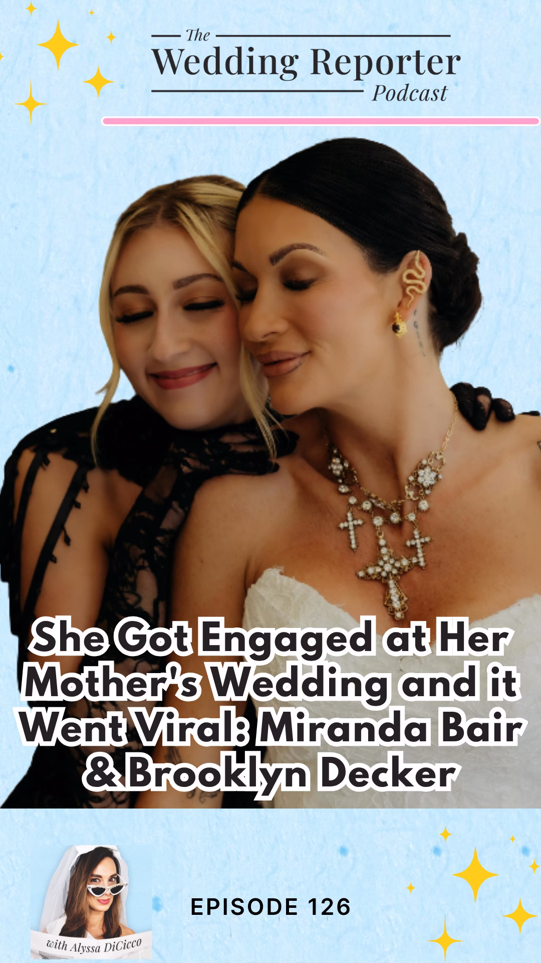 Ep 126 She Got Engaged at Her Mothers Wedding and it Went Viral