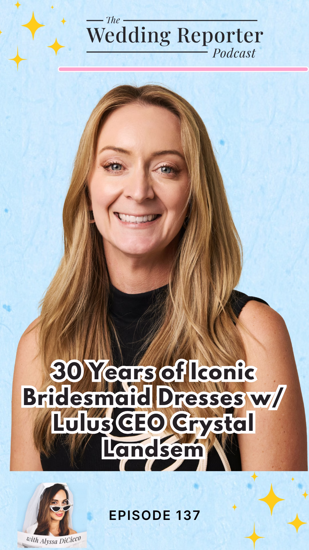30 Years of Iconic Bridesmaid Dresses w/ Lulus CEO Crystal Landsem